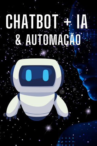 Chatbot + IA e Automação